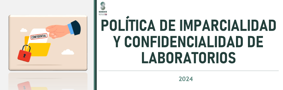 POLÍTICA DE IMPARCIALIDAD Y CONFIDENCIALIDAD DE LABORATORIOS