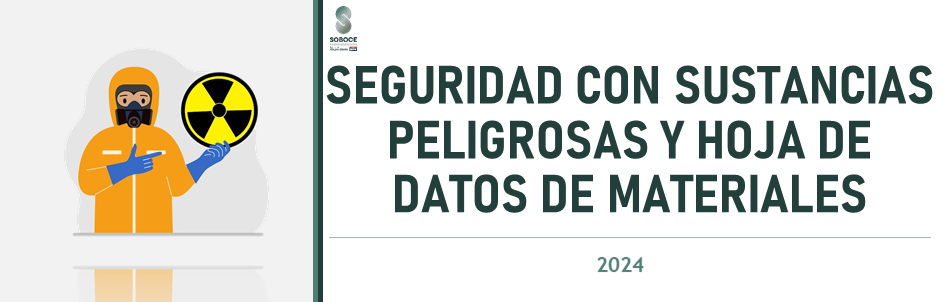 SEGURIDAD CON SUSTANCIAS PELIGROSAS Y HOJA DE DATOS DE MATERIALES 2024