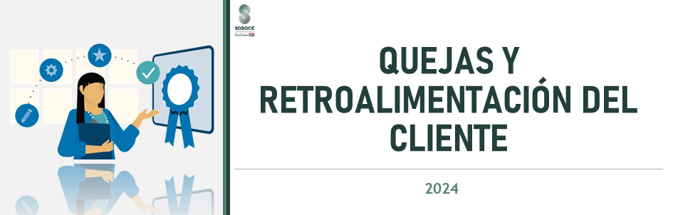 QUEJAS Y RETROALIMENTACIÓN DEL CLIENTE